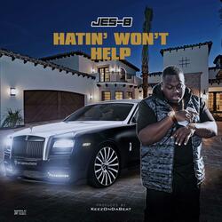 Hatin' Won't Help