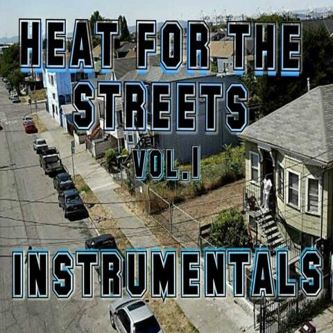 Heat for the Streets, Vol.1 Instrumentals