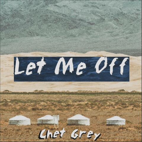 Let Me Off