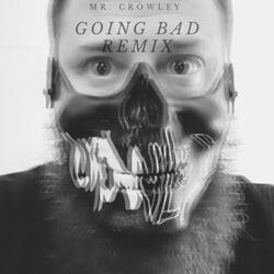 Going Bad