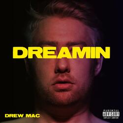 Dreamin'