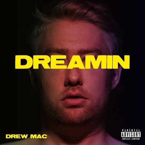 Dreamin'