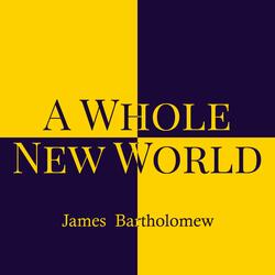 A Whole New World
