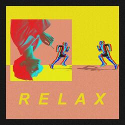 R E L a X