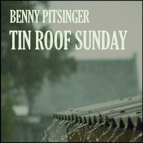 Tin Roof Sunday