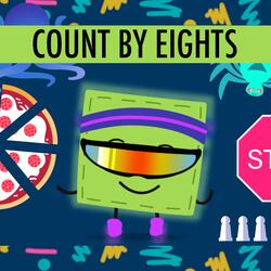 Count by Eights