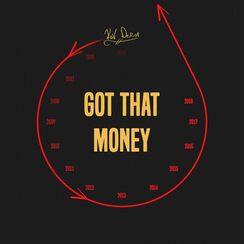 Got That Money