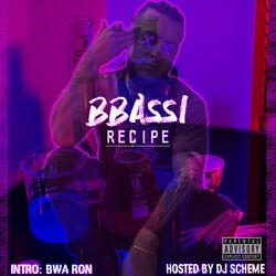 Recipe Presented by DJ Scheme Intro BWA Ron