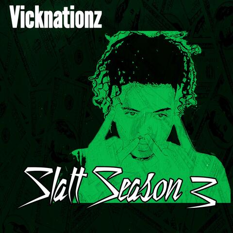Slatt Season 3