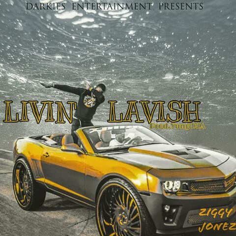 Livin' Lavish