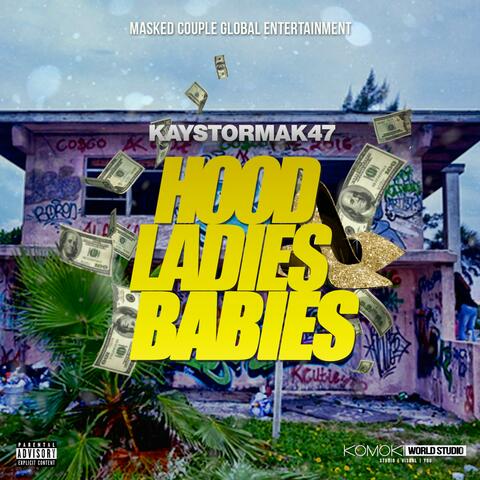 Hood Ladies Babies