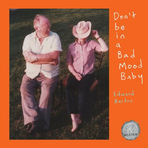 Don't Be in a Bad Mood, Baby