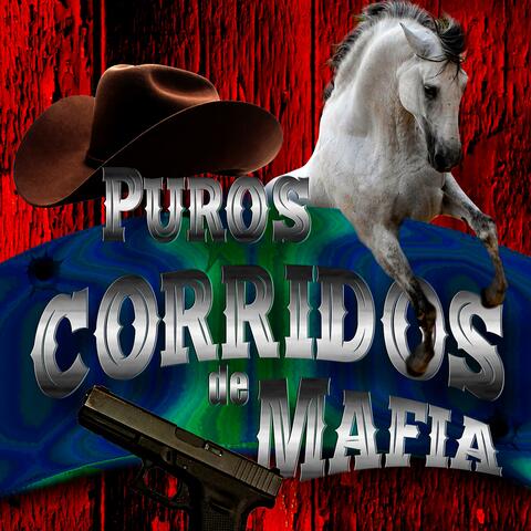 Super Corridos de Mafia