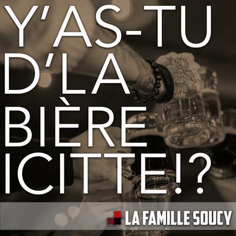 Y'as-tu d'la bière icitte!?