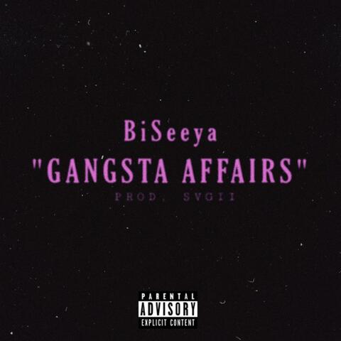 Gangsta Affairs