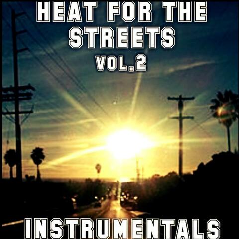 Heat for the Streets Vol.2 Instrumentals