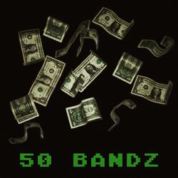 50 Bandz