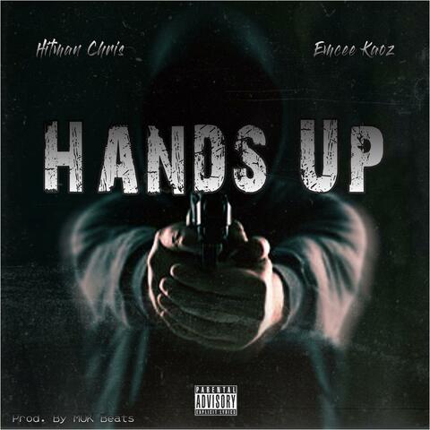 Hands Up (feat. Emcee Kaoz)