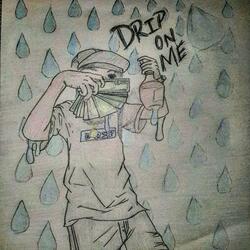 Drip on Me