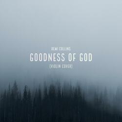Goodness of God