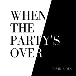 When the Party's Over
