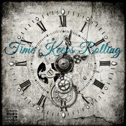 Time Keeps Rolling