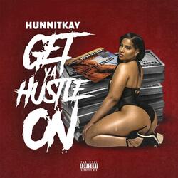 Get Ya Hustle On