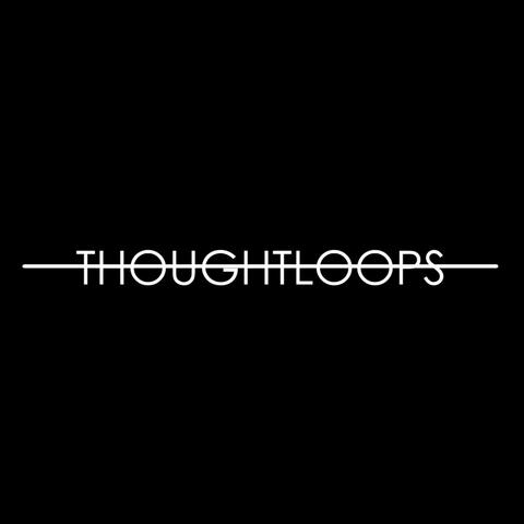 Thought Loops
