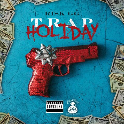 Trap Holiday