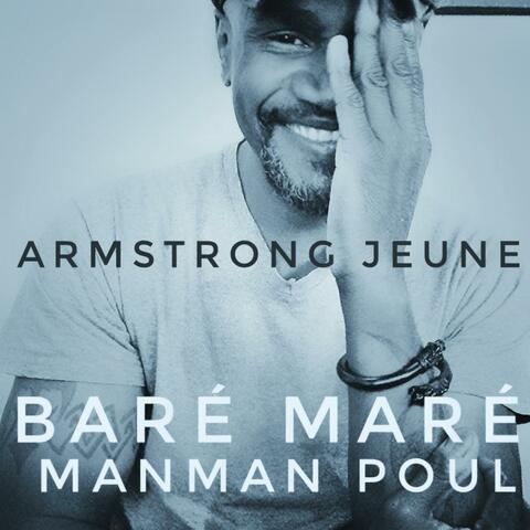 Baré Maré  / Manman Poul