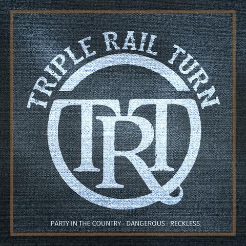 Triple Rail Turn