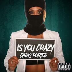 Is You Crazy