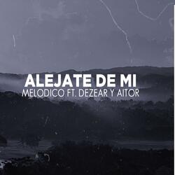 Alejate de Mi