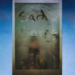 Sad Songs