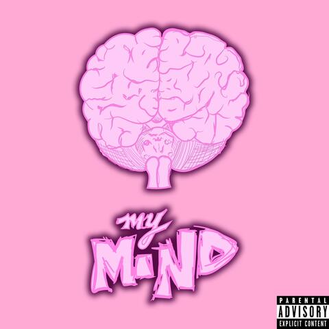 My Mind, Pt. 1