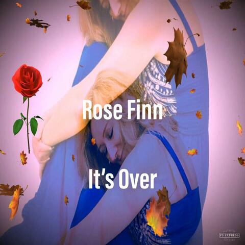 It's Over