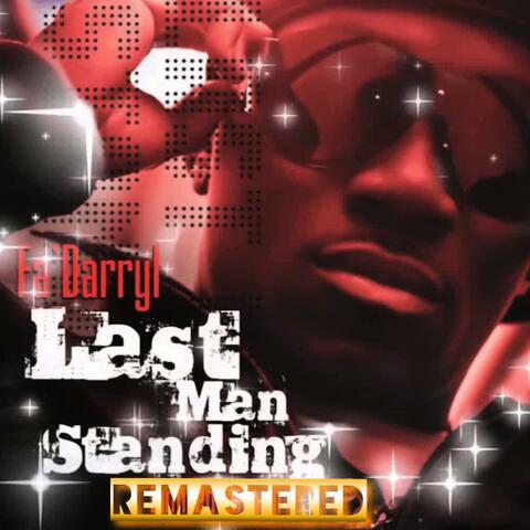 Last Man Standing (Remastered)