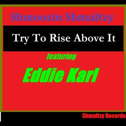 Try to Rise Above It