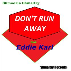 Don't Run Away