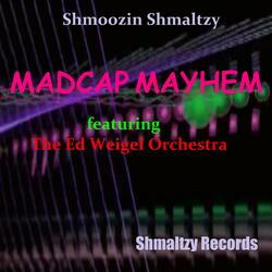 Madcap Mayhem