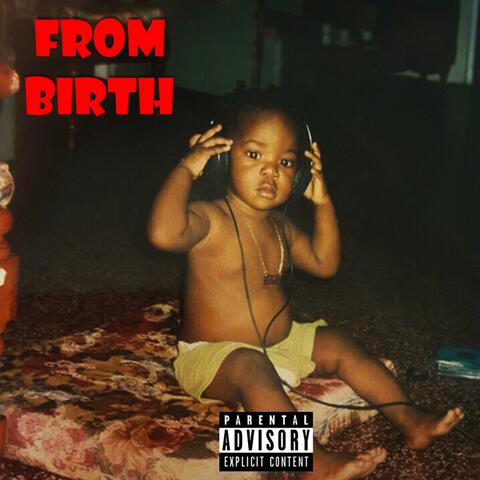 From Birth