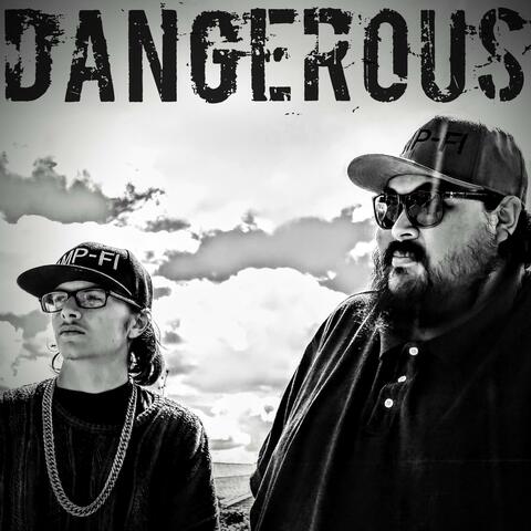 Dangerous