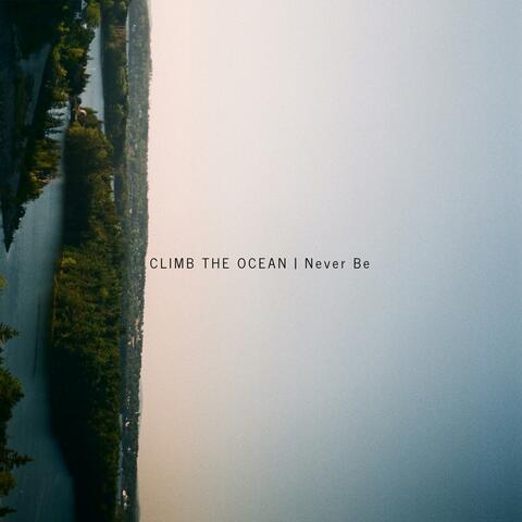 Never Be