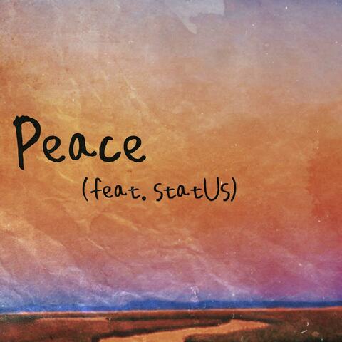 Peace (feat. STATUS)