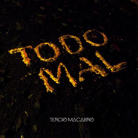 Todo Mal