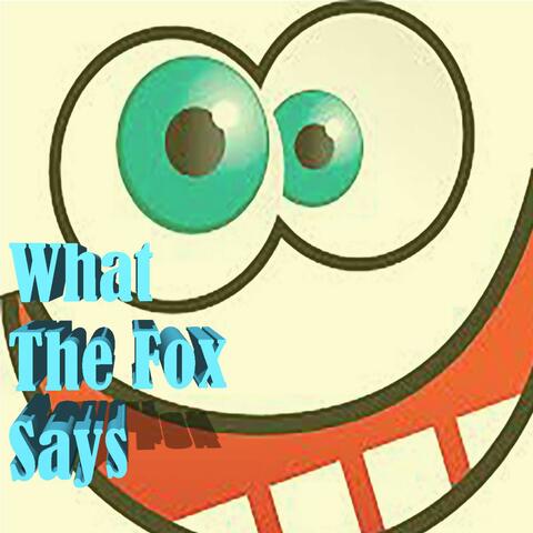 What the Fox Says