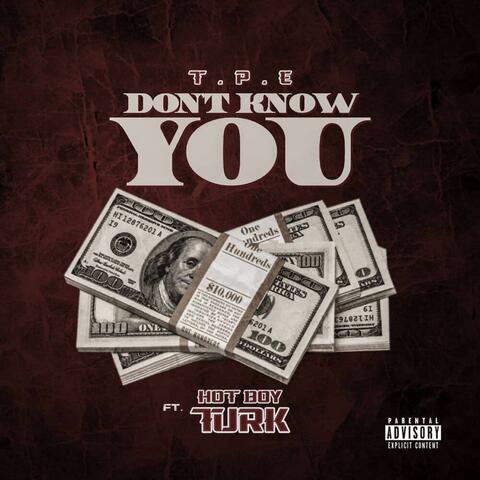Don't Know You