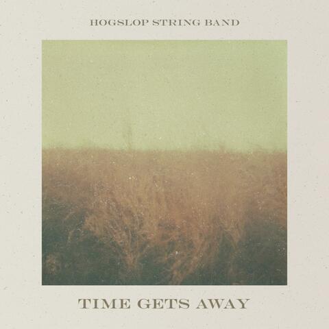 Time Gets Away