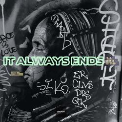 It Always Ends