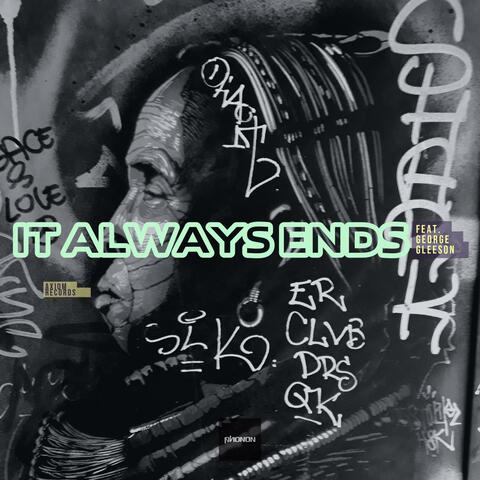 It Always Ends